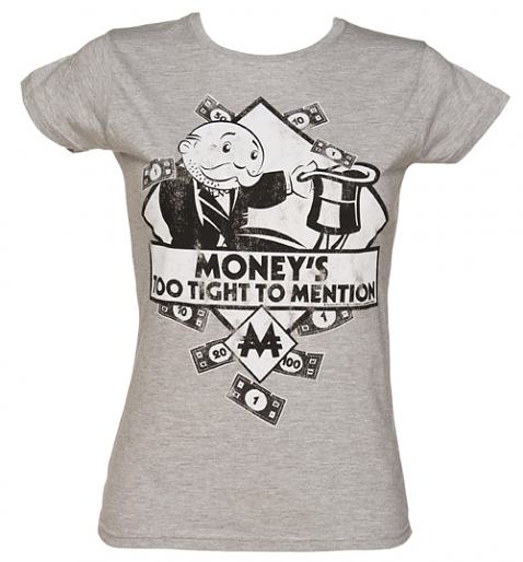  Ladies Monopoly Money's Too Tight To Mention T-Shirt